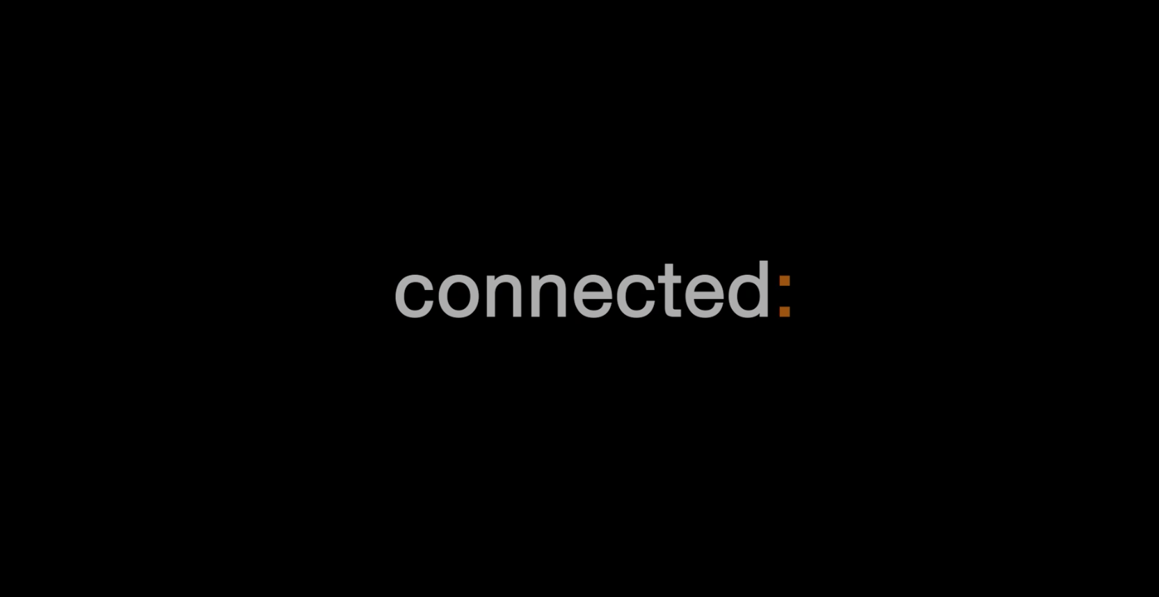 Connected