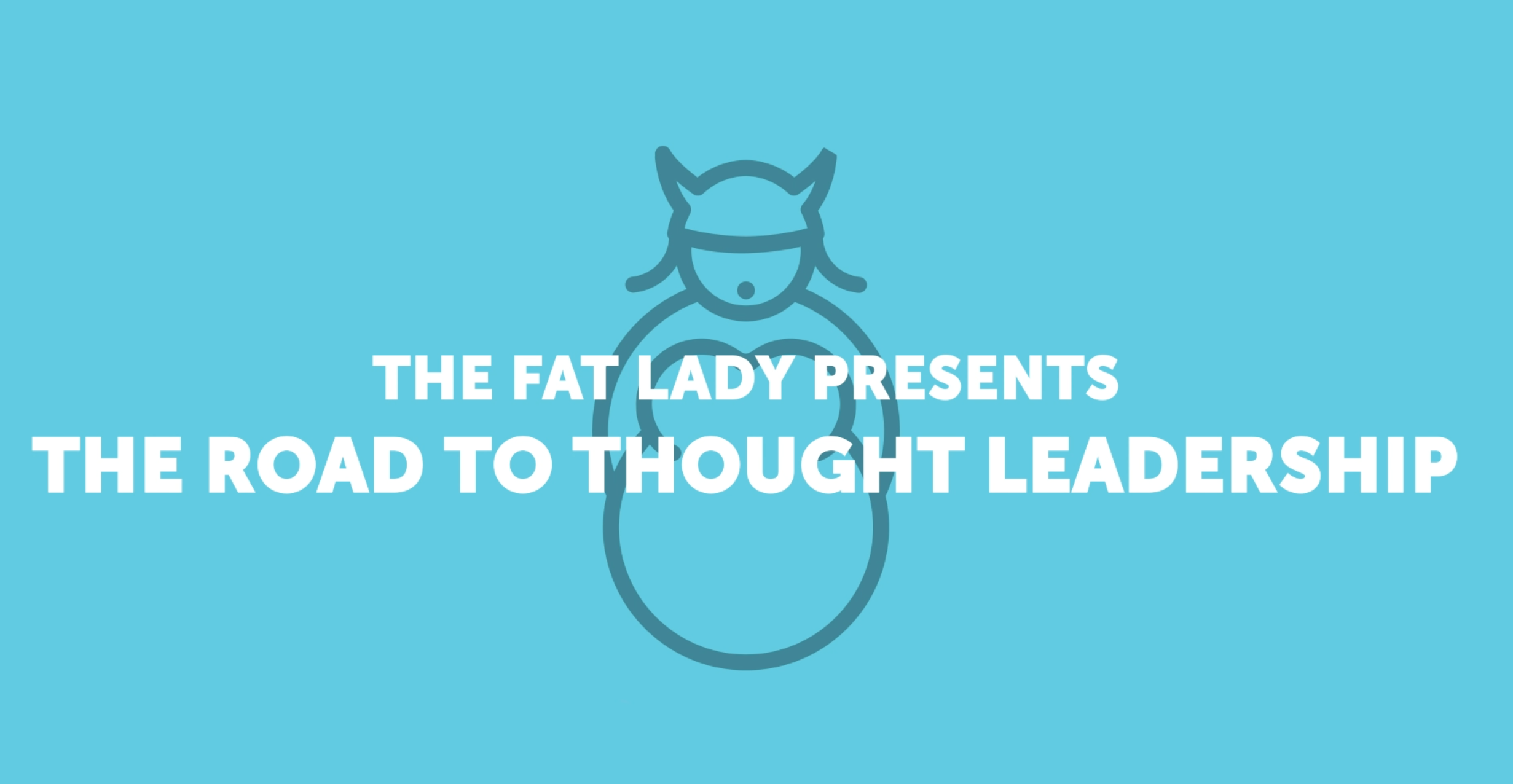 The road to thought leadership